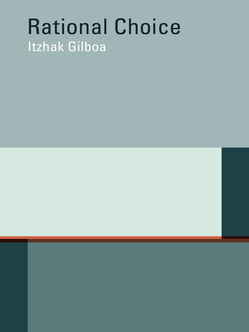 Title details for Rational Choice by Itzhak Gilboa - Available
